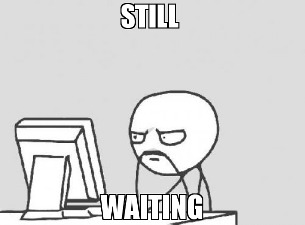 Still-waiting