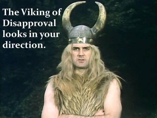 viking of disapproval